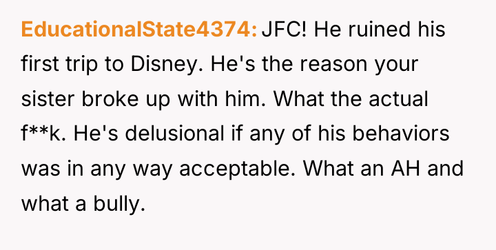 EducationalState4374 JFC! He ruined his first trip to Disney. He's...