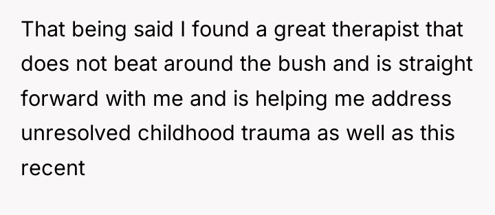 That being said I found a great therapist that does...