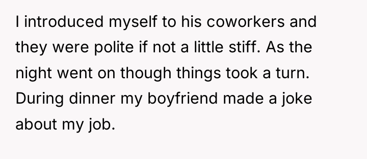 I introduced myself to his coworkers and they were polite...