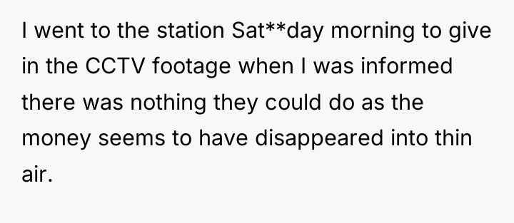 I went to the station Sat**day morning to give in...