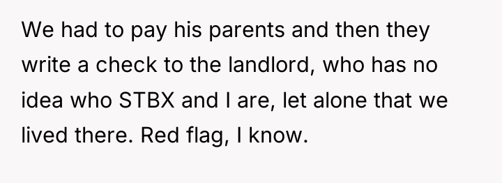 We had to pay his parents and then they write...