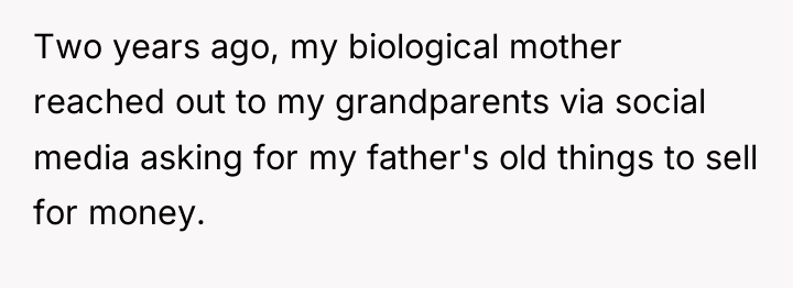 Two years ago, my biological mother reached out to my...