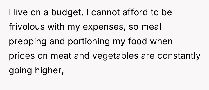 I live on a budget, I cannot afford to be...