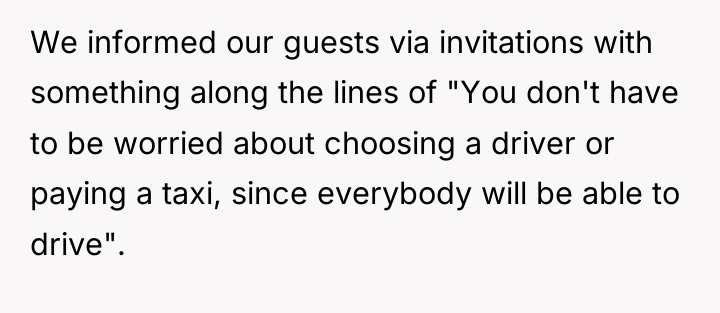 We informed our guests via invitations with something along the...