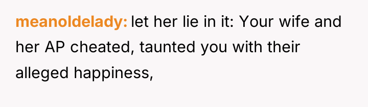 meanoldelady let her lie in it: Your wife and her...