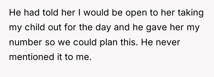 He had told her I would be open to her...