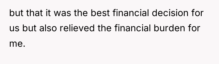 but that it was the best financial decision for us...