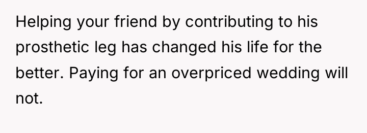 Helping your friend by contributing to his prosthetic leg has...
