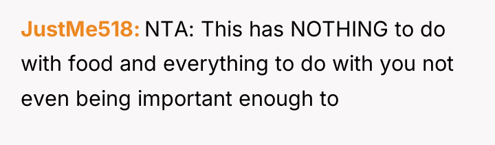 JustMe518 NTA: This has NOTHING to do with food and...