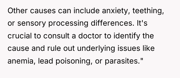 Other causes can include anxiety, teething, or sensory processing differences....