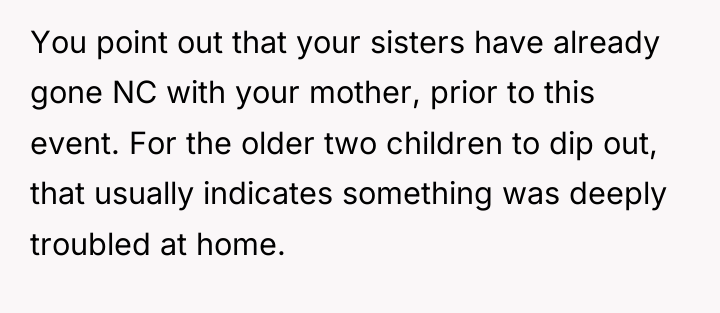You point out that your sisters have already gone NC...
