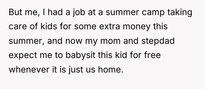 But me, I had a job at a summer camp...