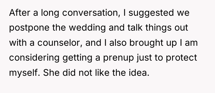 After a long conversation, I suggested we postpone the wedding...