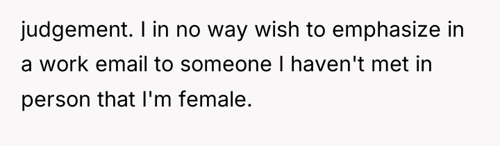 judgement. I in no way wish to emphasize in a...