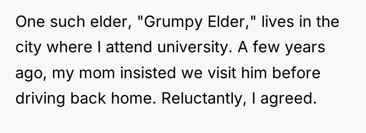 One such elder, "Grumpy Elder," lives in the city where...