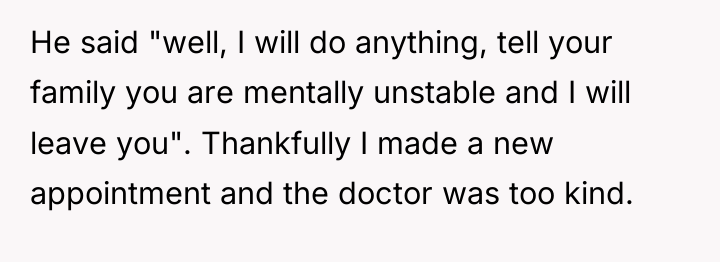 He said "well, I will do anything, tell your family...