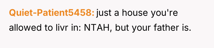 Quiet-Patient5458 just a house you're allowed to livr in: NTAH,...