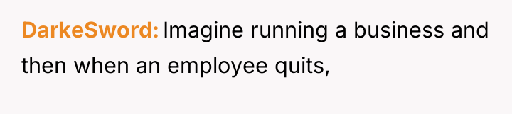 DarkeSword Imagine running a business and then when an employee...