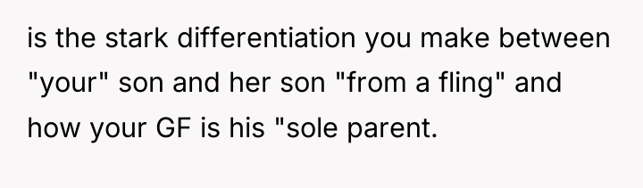 is the stark differentiation you make between "your" son and...