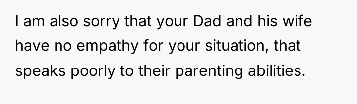 I am also sorry that your Dad and his wife...