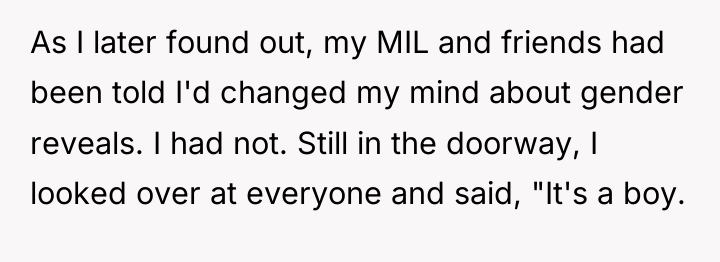 As I later found out, my MIL and friends had...