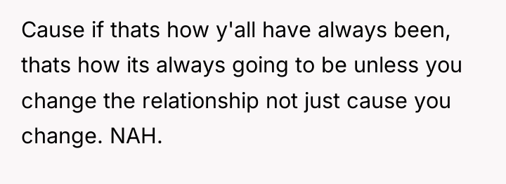 Cause if thats how y'all have always been, thats how...