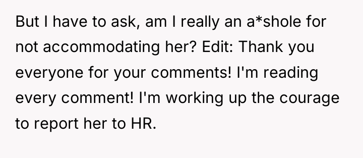 But I have to ask, am I really an a*shole...