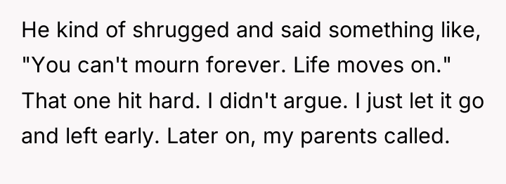 He kind of shrugged and said something like, "You can't...