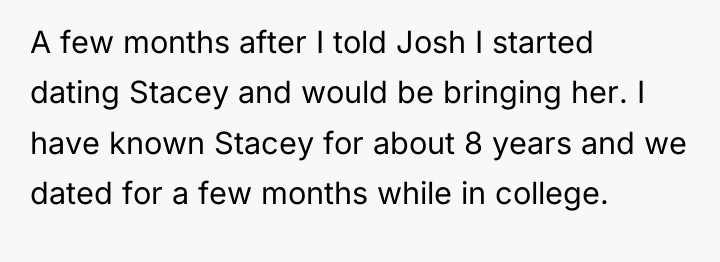 A few months after I told Josh I started dating...
