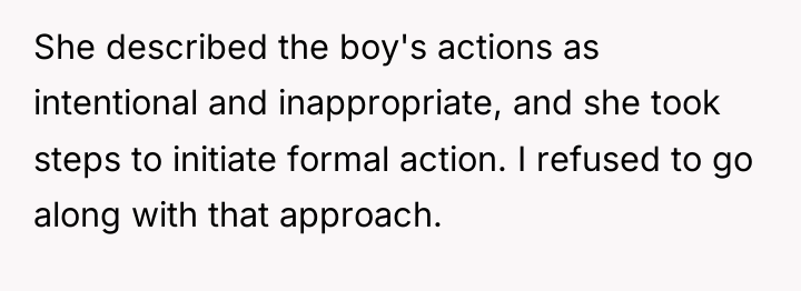She described the boy's actions as intentional and inappropriate, and...