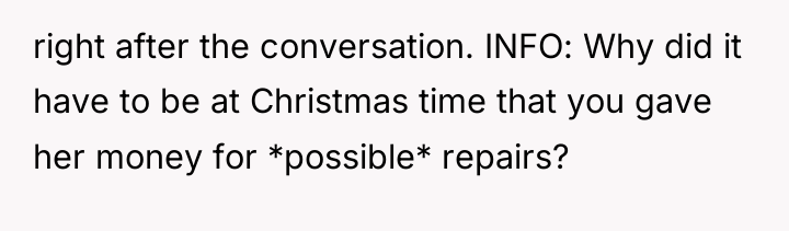 right after the conversation. INFO: Why did it have to...