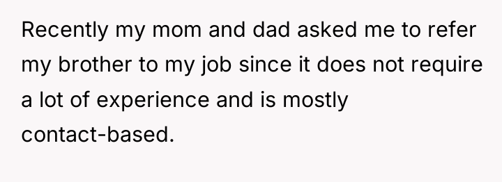 Recently my mom and dad asked me to refer my...