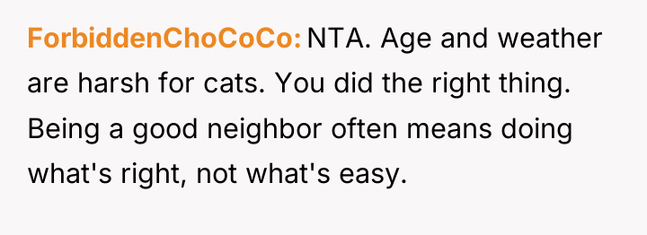 ForbiddenChoCoCo NTA. Age and weather are harsh for cats. You...