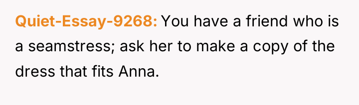 Quiet-Essay-9268 You have a friend who is a seamstress; ask...
