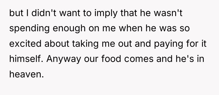 but I didn't want to imply that he wasn't spending...