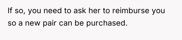 If so, you need to ask her to reimburse you...