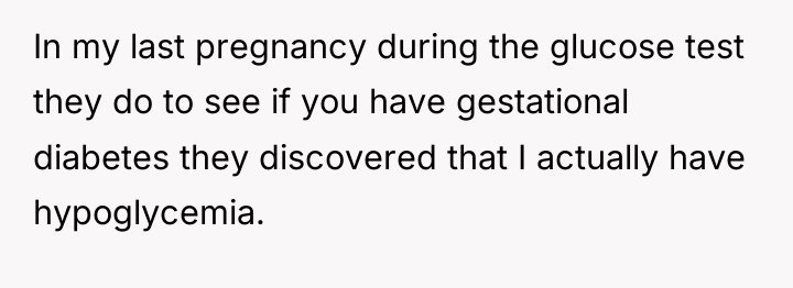In my last pregnancy during the glucose test they do...