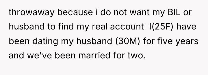 throwaway because i do not want my BIL or husband...