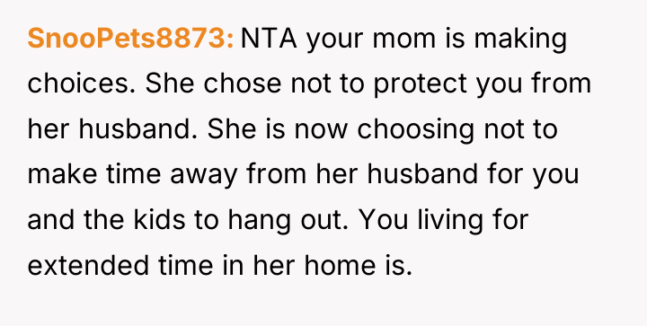 SnooPets8873 NTA your mom is making choices. She chose not...