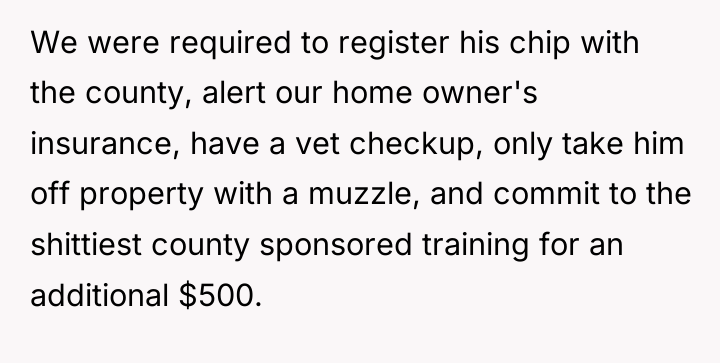 We were required to register his chip with the county,...