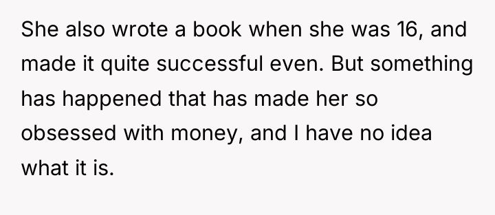 She also wrote a book when she was 16, and...