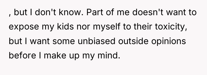 , but I don't know. Part of me doesn't want...