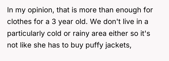 In my opinion, that is more than enough for clothes...