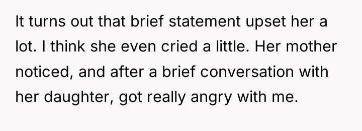 It turns out that brief statement upset her a lot....