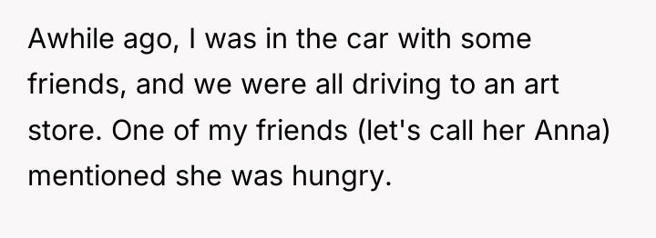 Awhile ago, I was in the car with some friends,...
