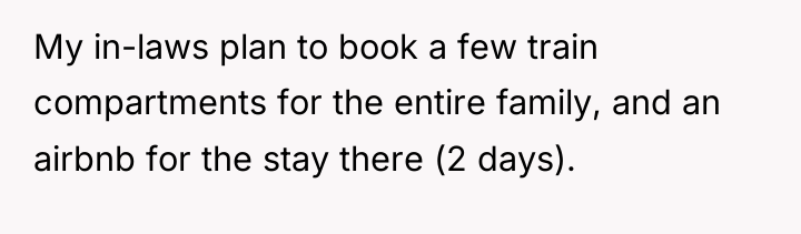 My in-laws plan to book a few train compartments for...