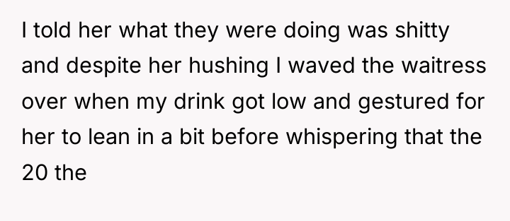 I told her what they were doing was shitty and...