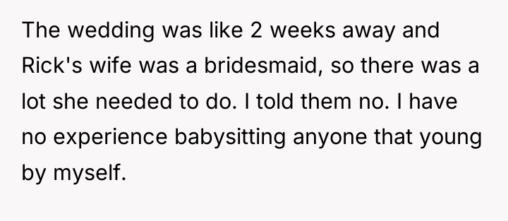 The wedding was like 2 weeks away and Rick's wife...