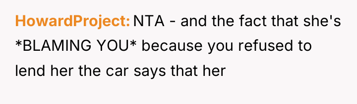 HowardProject NTA - and the fact that she's *BLAMING YOU*...