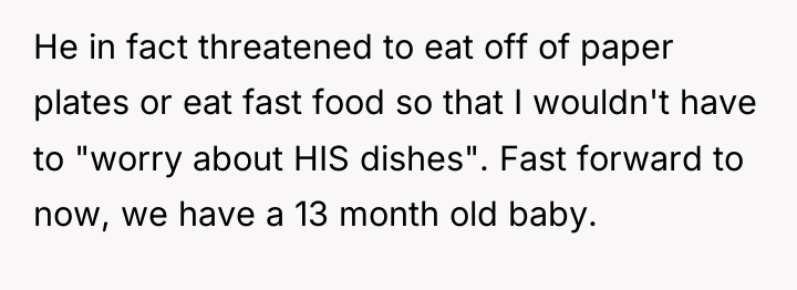 He in fact threatened to eat off of paper plates...